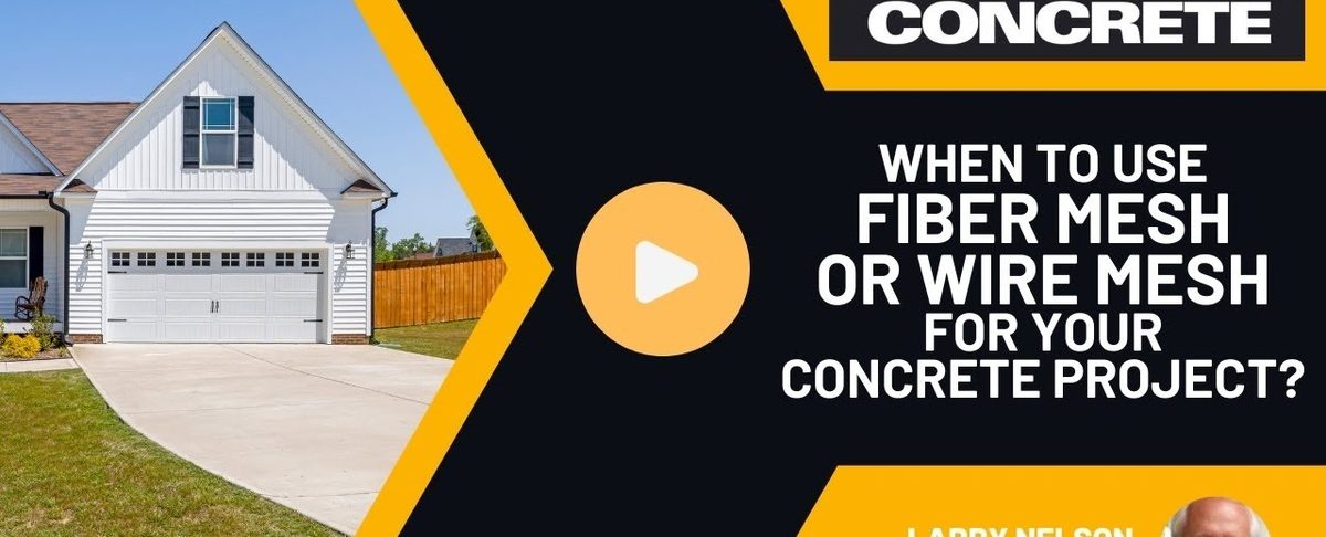 When to Use Fiber Mesh or Wire Mesh for Your Concrete Project