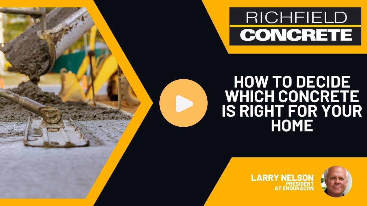 How to Decide Which Concrete Is Right for Your Home