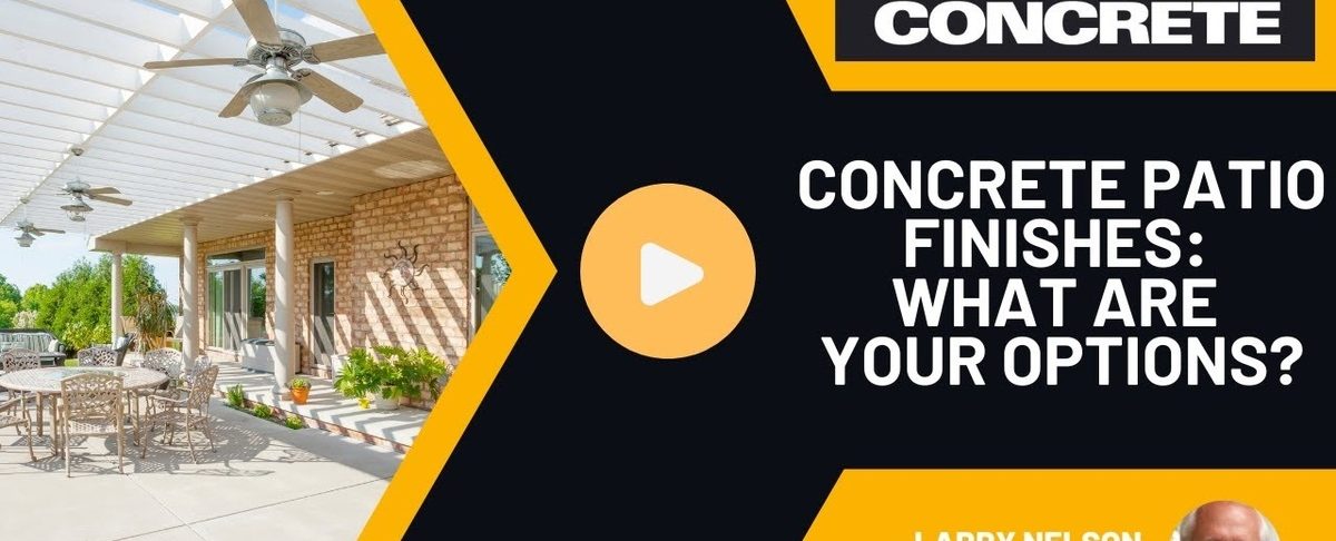Concrete Patio Finishes: What Are Your Options?