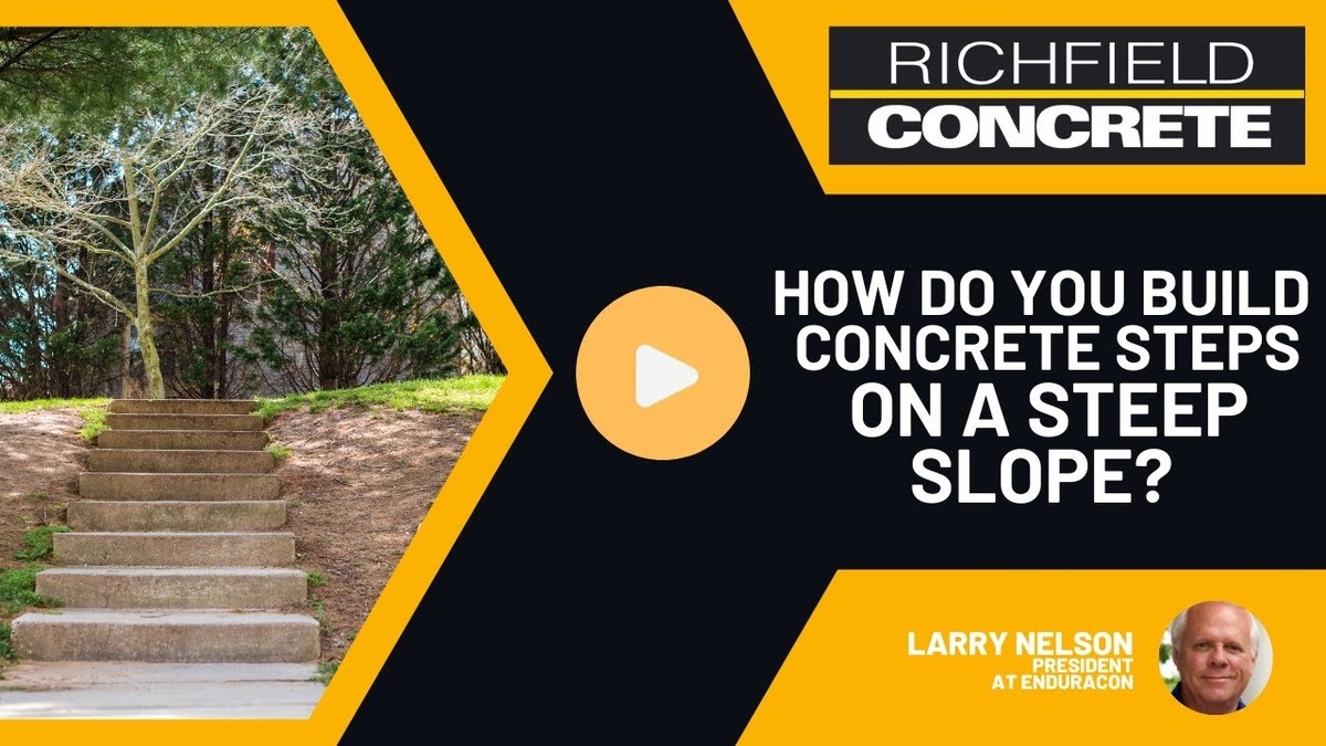 How Do You Build Concrete Steps on a Steep Slope?